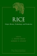 Rice: Origin, History, Technology, and Production ( -   )